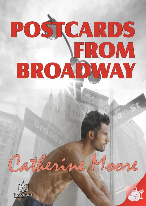Cover of the book Postcards from Broadway by Catherine Moore, Boroughs Publishing Group