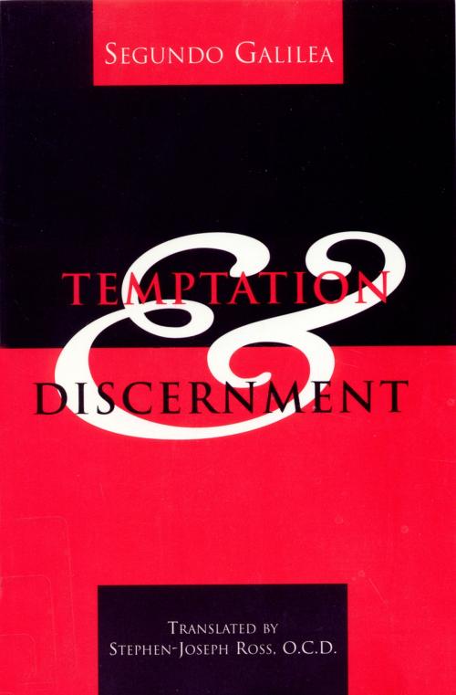 Cover of the book Temptation and Discernment by Segundo Galilea, Stephen-Joseph Ross, O.C.D., ICS Publications