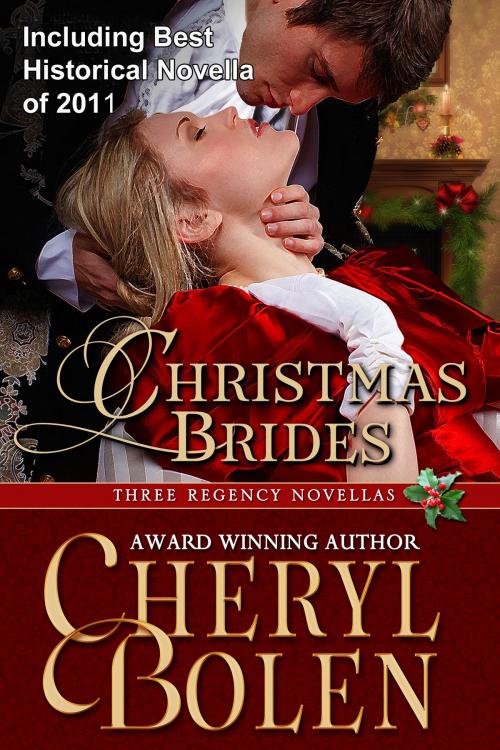 Cover of the book Christmas Brides (Three Regency Novellas) by Cheryl Bolen, Harper & Appleton