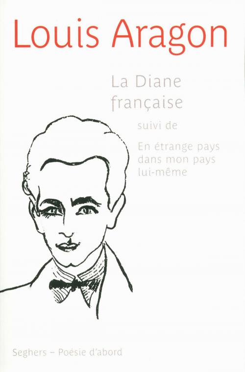 Cover of the book La Diane française by Louis ARAGON, Jacques PERRIN, Groupe Robert Laffont