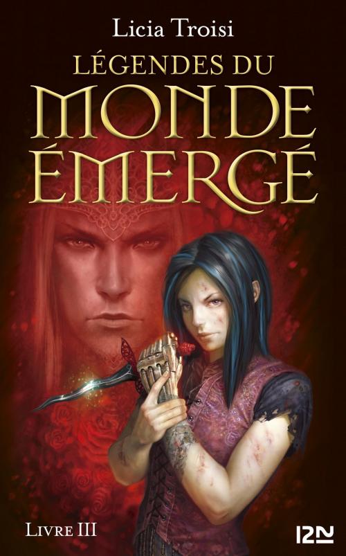 Cover of the book Légendes du Monde émergé tome 3 by Licia TROISI, Univers Poche
