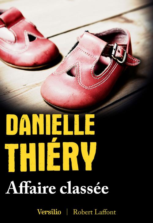 Cover of the book Affaire classée by Danielle Thiery, Versilio