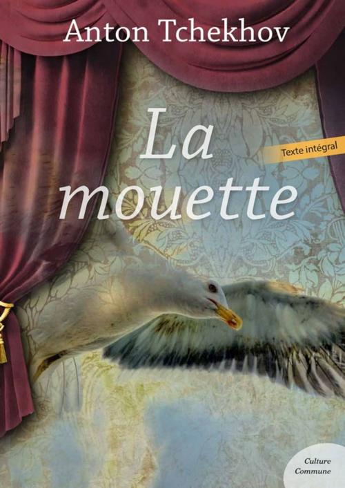Cover of the book La Mouette by Anton Tchekhov, Culture commune