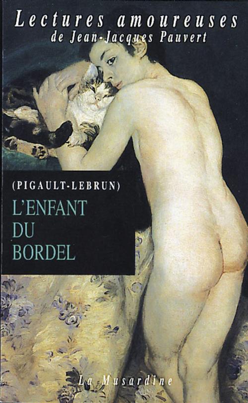 Cover of the book L'enfant du bordel by Pigault-lebrun, Groupe CB