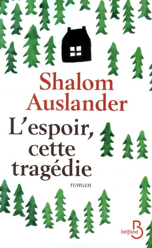 Cover of the book L'espoir, cette tragédie by Shalom AUSLANDER, Place des éditeurs