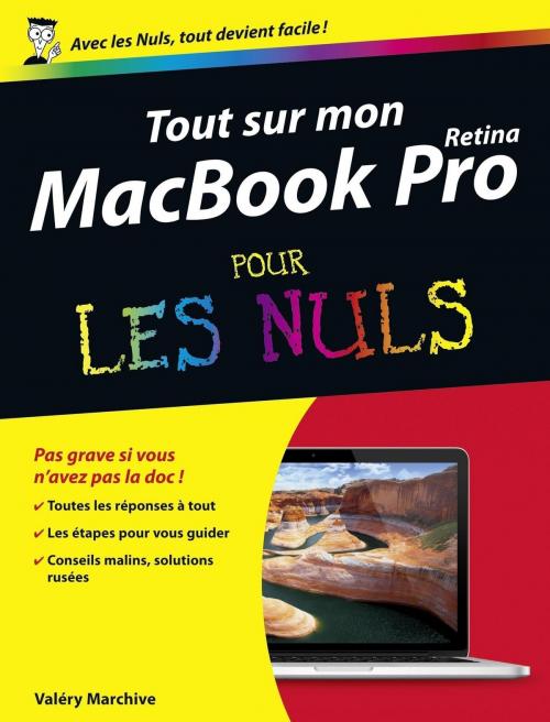 Cover of the book Tout sur mon MacBook Pro Retina Pour les Nuls by Valéry MARCHIVE, edi8