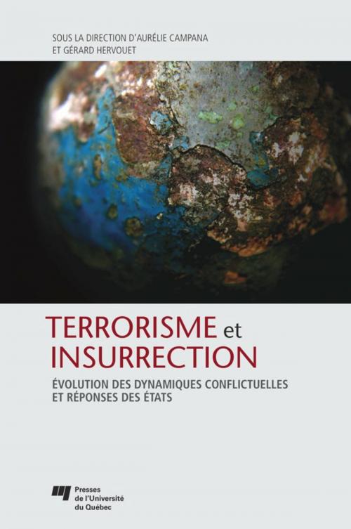 Cover of the book Terrorisme et insurrection by Aurélie Campana, Gérard Hervouet, Presses de l'Université du Québec