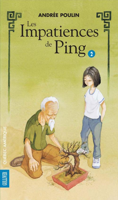 Cover of the book Ping 2 - Les Impatiences de Ping by Andrée Poulin, Québec Amérique