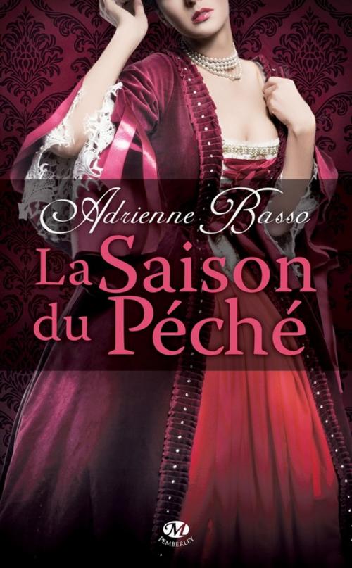 Cover of the book La Saison du péché by Adrienne Basso, Milady