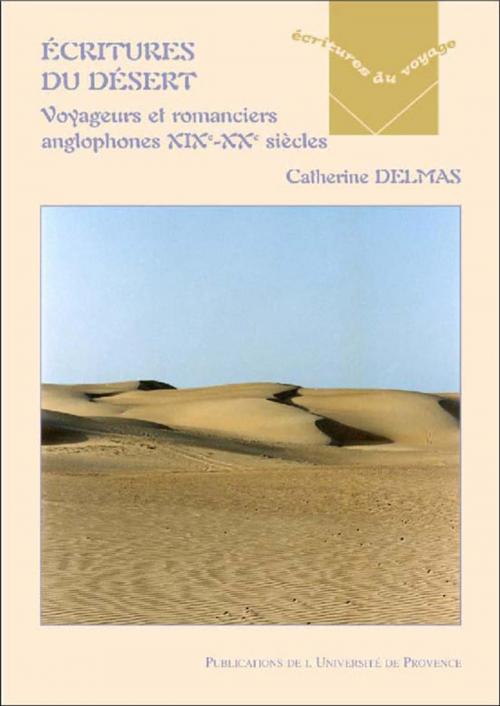 Cover of the book Écritures du désert by Catherine Delmas, Presses universitaires de Provence