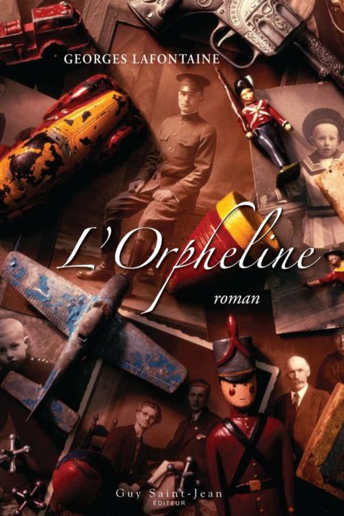 Cover of the book L'orpheline by Georges Lafontaine, Guy Saint-Jean Editeur