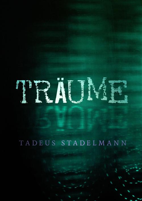 Cover of the book Träume by LelouchKilluah, LelouchKilluah