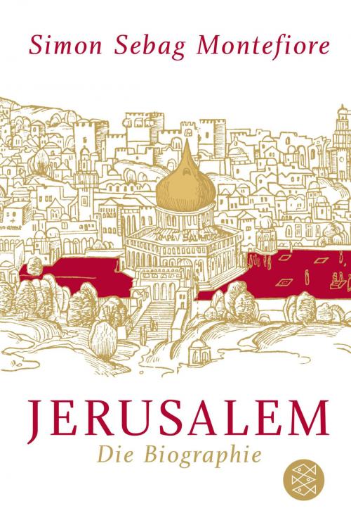 Cover of the book Jerusalem by Simon Sebag Montefiore, FISCHER E-Books