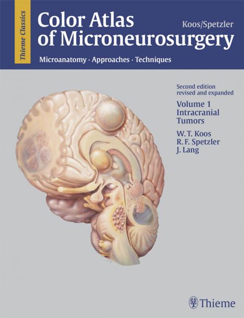 Cover of the book Color Atlas of Microneurosurgery, Volume 1: Intracranial Tumors by Wolfgang T. Koos, Robert F. Spetzler, Johannes Lang, Thieme