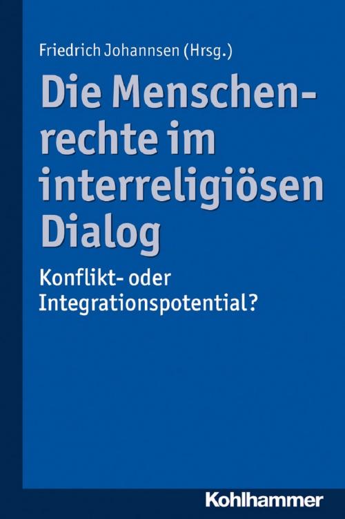 Cover of the book Die Menschenrechte im interreligiösen Dialog by , Kohlhammer Verlag