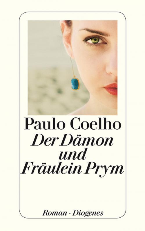 Cover of the book Der Dämon und Fräulein Prym by Paulo Coelho, Diogenes