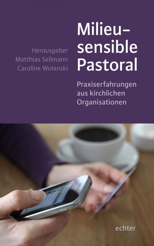 Cover of the book Milieusensible Pastoral by , Echter