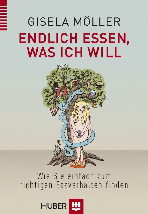 Cover of the book Endlich essen, was ich will by Gisela Möller, Hogrefe Verlag Bern (ehemals Hans Huber)