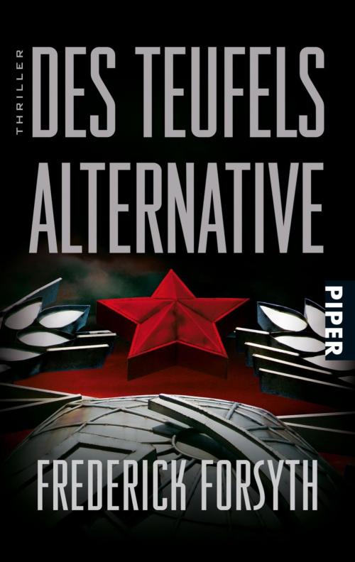 Cover of the book Des Teufels Alternative by Frederick Forsyth, Piper ebooks