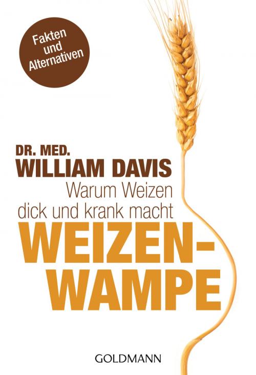 Cover of the book Weizenwampe by Dr. med. William Davis, Goldmann Verlag