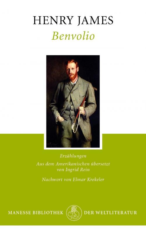 Cover of the book Benvolio by Henry James, Elmar Krekeler, Manesse Verlag