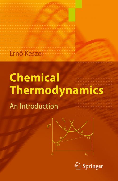 Cover of the book Chemical Thermodynamics by Ernö Keszei, Springer Berlin Heidelberg