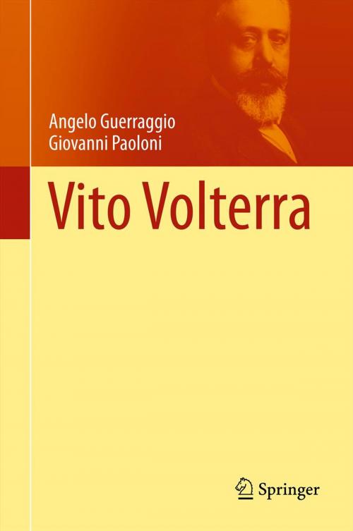Cover of the book Vito Volterra by Angelo Guerraggio, Giovanni Paoloni, Springer Berlin Heidelberg