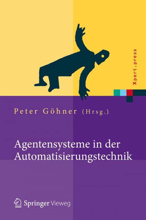 Cover of the book Agentensysteme in der Automatisierungstechnik by , Springer Berlin Heidelberg