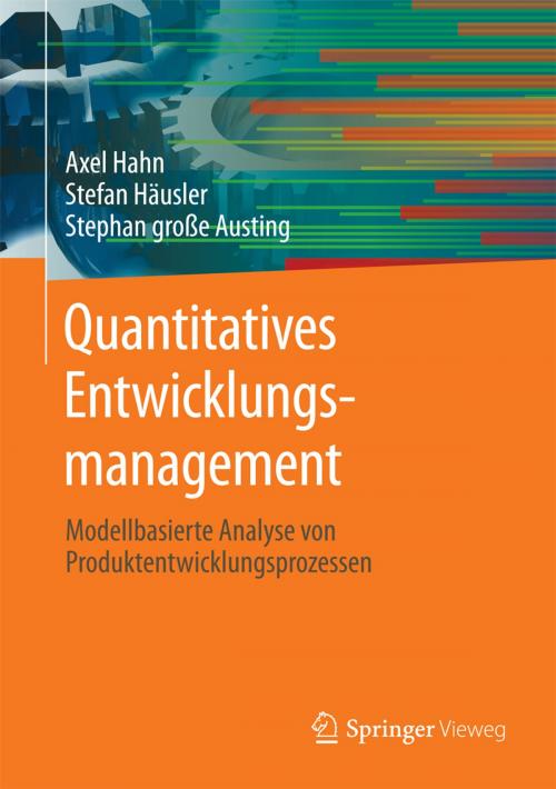 Cover of the book Quantitatives Entwicklungsmanagement by Axel Hahn, Stefan Häusler, Stephan große Austing, Springer Berlin Heidelberg