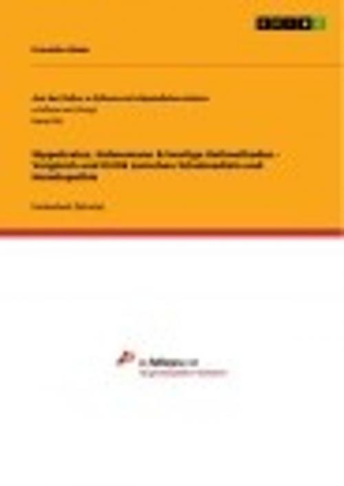 Cover of the book Hippokrates, Hahnemann & heutige Heilmethoden - Vergleich und Kritik zwischen Schulmedizin und Homöopathie by Franziska Huber, GRIN Verlag