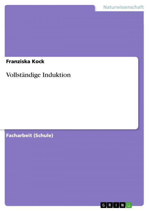 Cover of the book Vollständige Induktion by Franziska Kock, GRIN Verlag