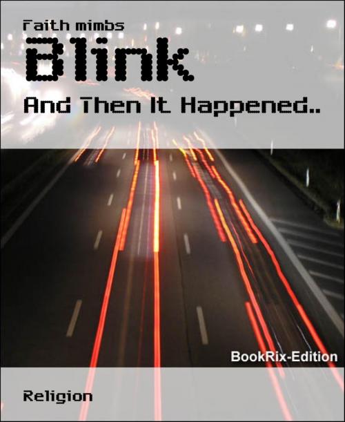 Cover of the book Blink by Faith mimbs, BookRix