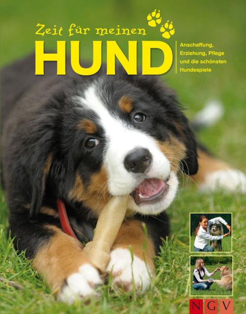 Cover of the book Zeit für meinen Hund by Jennifer Willms, Naumann & Göbel Verlag