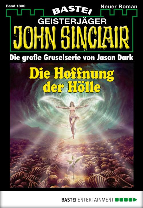 Cover of the book John Sinclair - Folge 1800 by Jason Dark, Bastei Entertainment