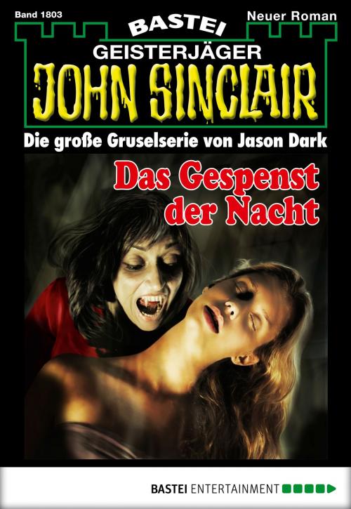 Cover of the book John Sinclair - Folge 1803 by Jason Dark, Bastei Entertainment