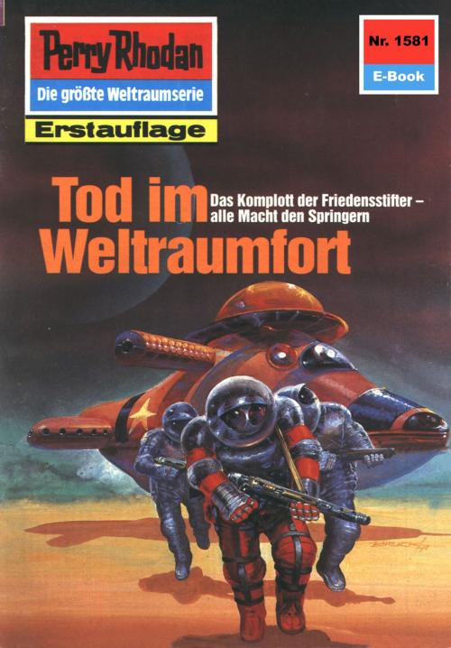 Cover of the book Perry Rhodan 1581: Tod im Weltraumfort by Horst Hoffmann, Perry Rhodan digital