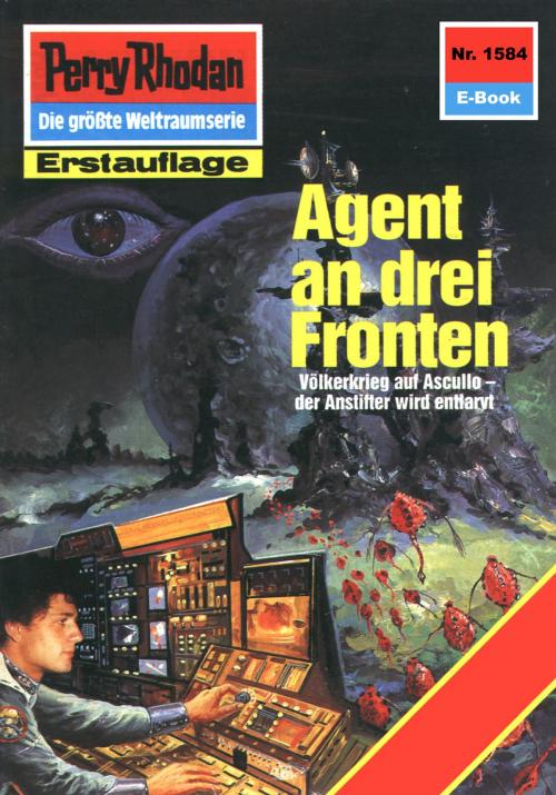 Cover of the book Perry Rhodan 1584: Agent an drei Fronten by Peter Griese, Perry Rhodan digital