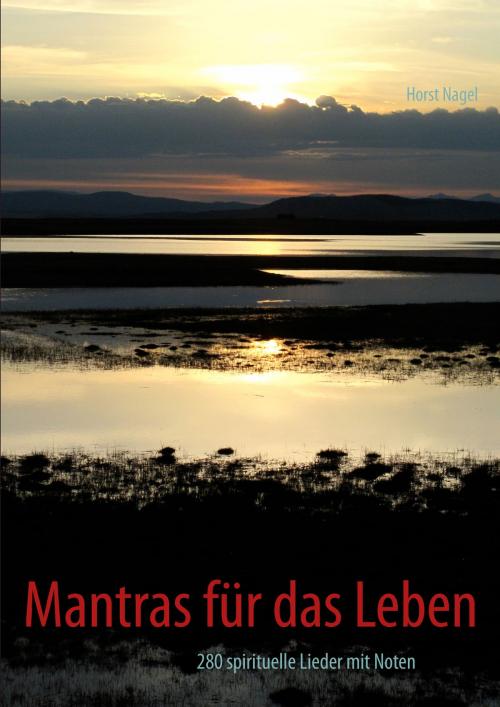 Cover of the book Mantras für das Leben by Horst Nagel, Books on Demand
