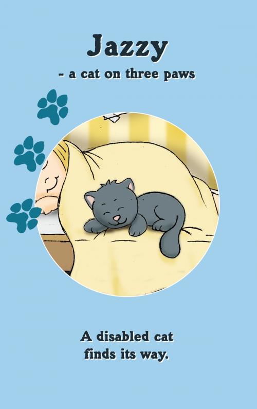 Cover of the book JAZZY - a cat on three paws by Marlies Theurer, Helmut Theurer, Books on Demand