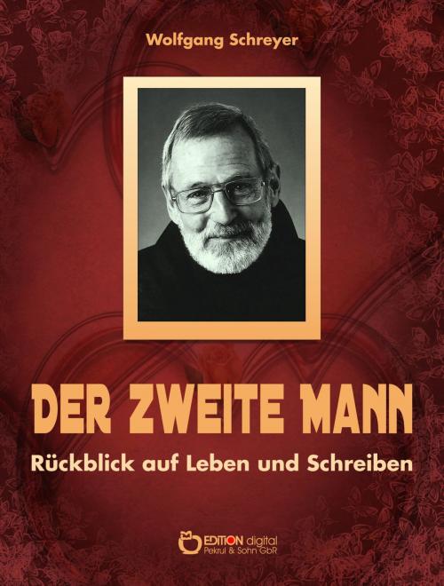 Cover of the book Der zweite Mann by Wolfgang Schreyer, EDITION digital