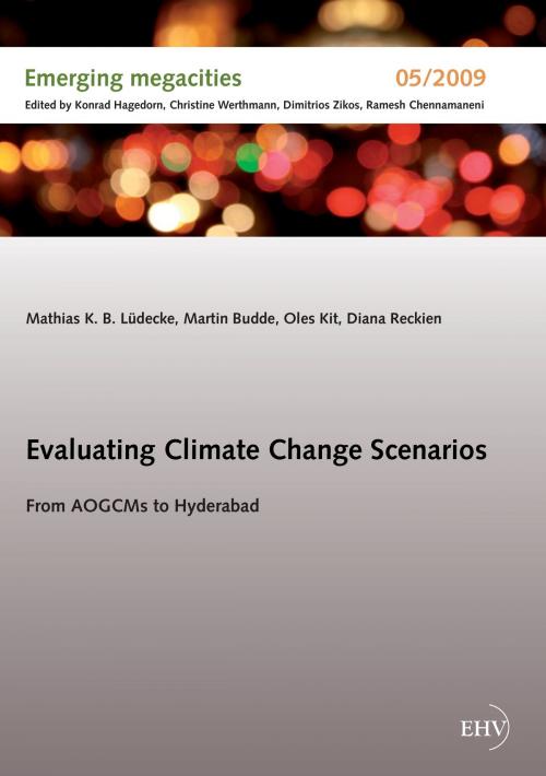 Cover of the book Evaluating Climate Change Scenarios by Mathias K. B. Lüdecke, Martin Budde, Oles Kit, Diana Reckien, Europäischer Hochschulverlag