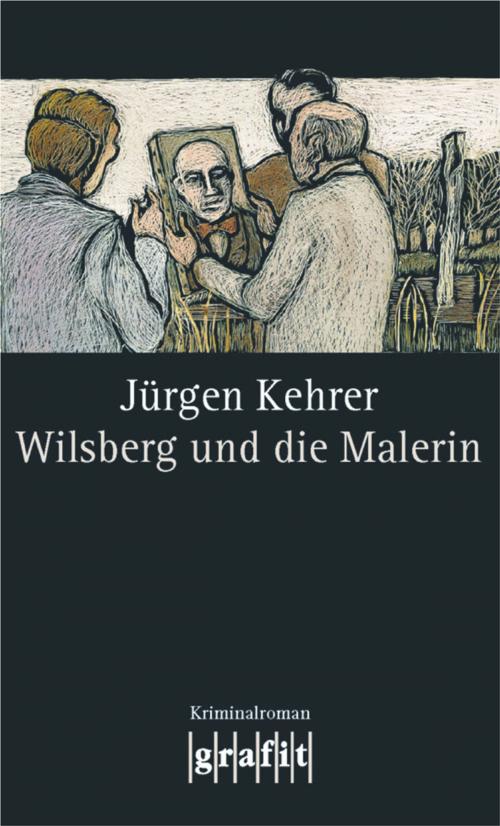 Cover of the book Wilsberg und die Malerin by Jürgen Kehrer, Grafit Verlag