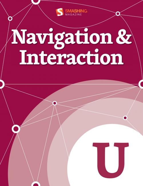 Cover of the book Navigation & Interaction by Smashing Magazine, Smashing Media
