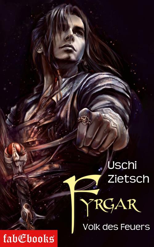 Cover of the book Die Chroniken von Waldsee 5: Fyrgar - Volk des Feuers by Uschi Zietsch, Fabylon Verlag