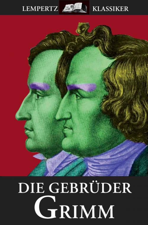 Cover of the book Die Gebrüder Grimm by Gebrüder Grimm, Edition Lempertz