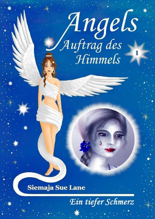 Cover of the book Ein tiefer Schmerz by Siemaja Sue Lane, Torsten Peters, Hierophant Verlag