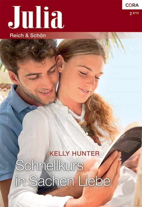 Cover of the book Schnellkurs in Sachen Liebe by Kelly Hunter, CORA Verlag