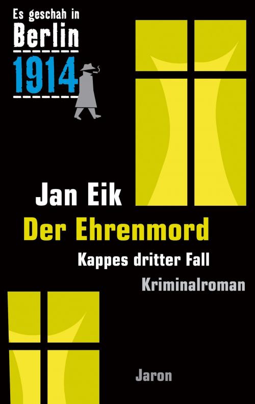 Cover of the book Der Ehrenmord by Jan Eik, Jaron Verlag