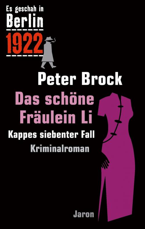 Cover of the book Das schöne Fräulein Li by Peter Brock, Jaron Verlag