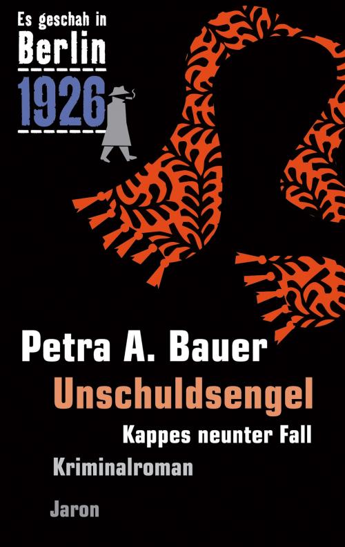 Cover of the book Unschuldsengel by Petra A. Bauer, Jaron Verlag